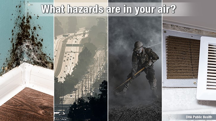 Airborne hazards, including dusts, particles, fibers, mists, vapors, fumes or gases, are potentially toxic substances to which a person is exposed when breathing air. While everyone is exposed, more exposures and longer durations can increase risk. Public health experts recommend educating yourself, talking to your healthcare provider and reducing exposures when possible. (Defense Health Agency–Public Health graphic illustration by Joyce Kopatch)